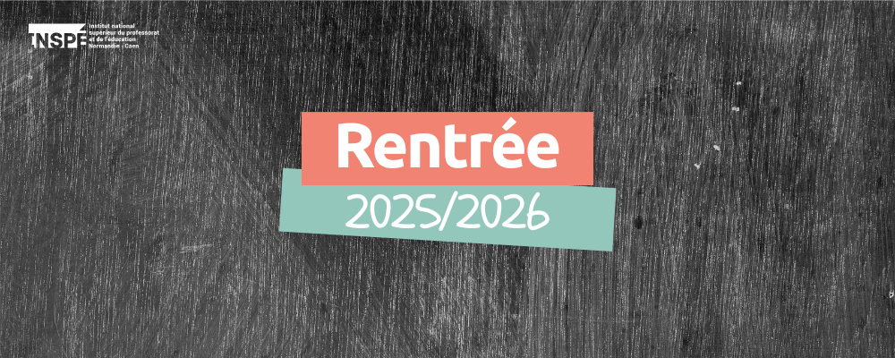 Accueil - INSPE · Institut national supérieur du professorat et de l'éducation Normandie · Caen